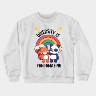 Diversity is pandamazing - cute & funny panda quote for more kindness and tolerance Crewneck Sweatshirt